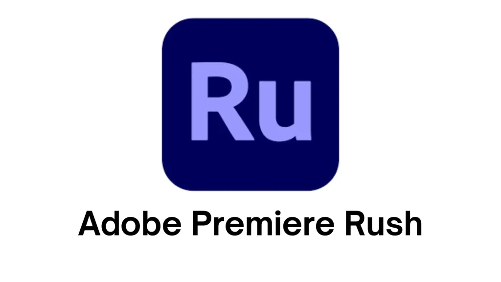 Adobe Premiere Rush
